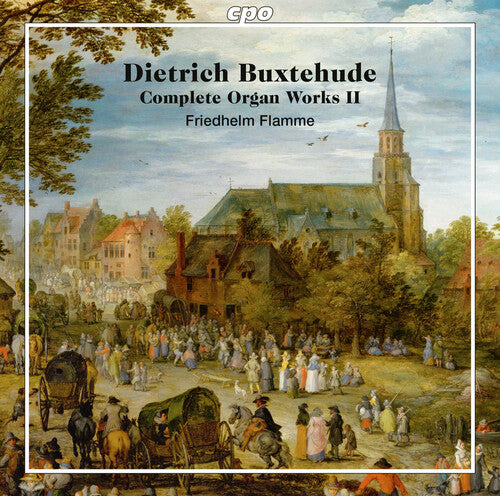 Buxtehude/ Friedhelm Flamme - Complete Organ Worrks 2