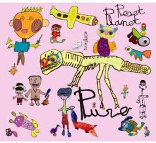 Pure - Reset Planet