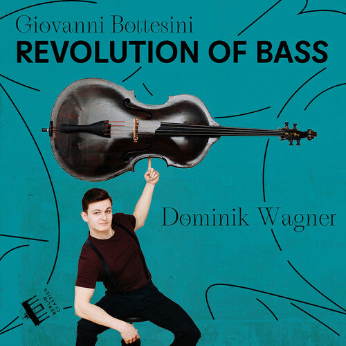 Bottesini/ Wagner - Revolution of Bass