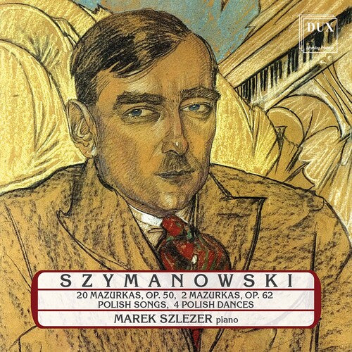 Marek Szlezer - Piano Works