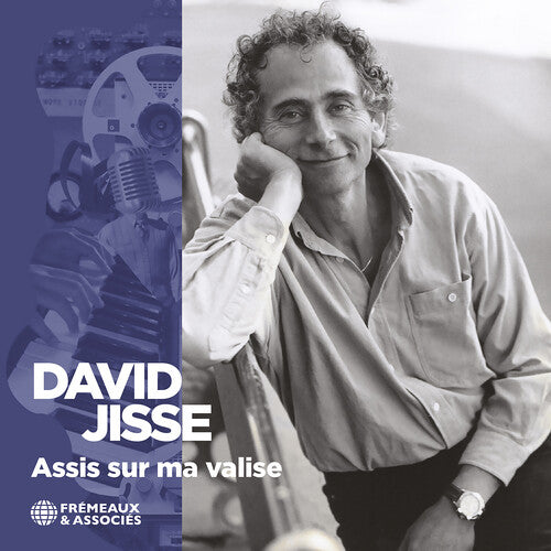 David Jisse - Assis Sur Ma Valise