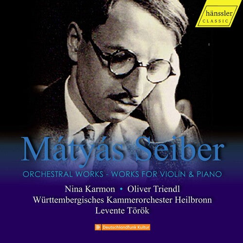 Seiber/ Torok - Orchestral Works