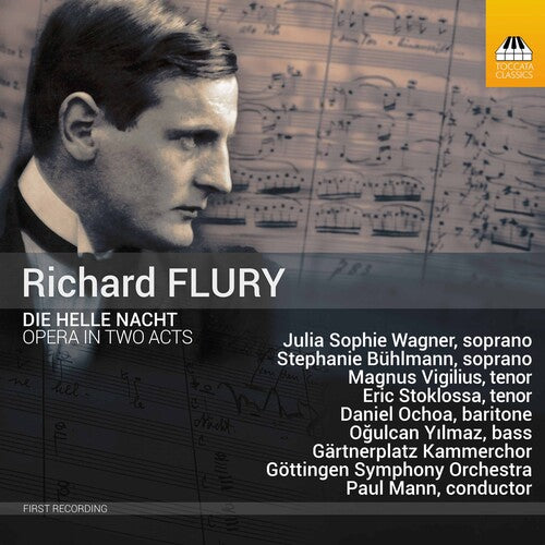 Flury/ Gartnerplatz Kammerchor/ Mann - Die Helle Nacht