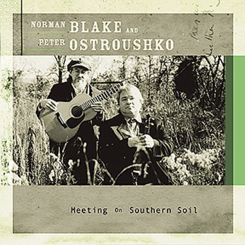 Norman Blake / Peter Ostroushko - Meeting on Southern Soil