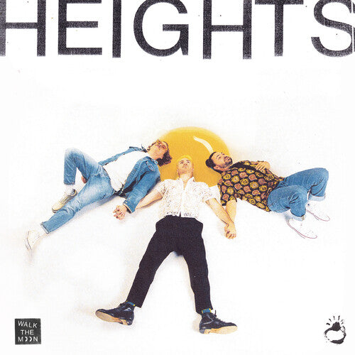 Walk the Moon - Heights