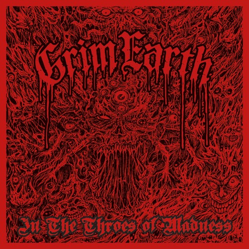 Grim Earth - In The Throes Of Madness