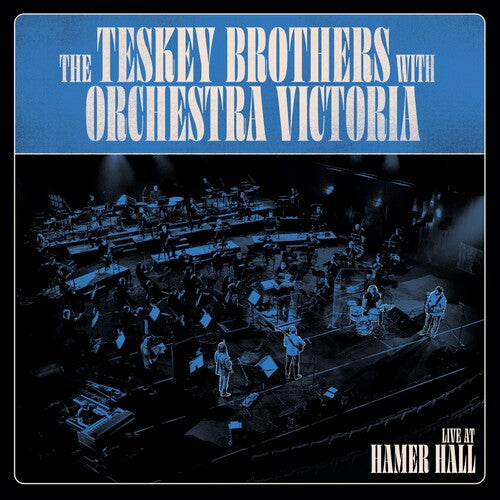 Teskey Brothers & Orchestra Victoria - Live At Hamer Hall (Blue)