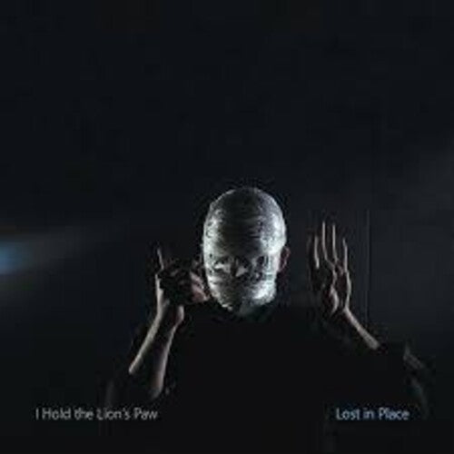 I Hold the Lion's Paw - Lost In Place