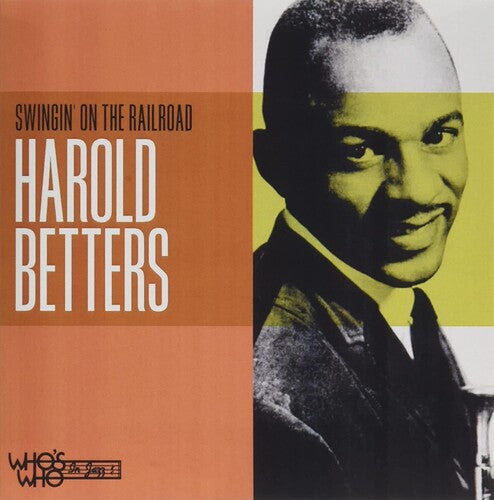 Harold Betters - Swingin' on the Railroad