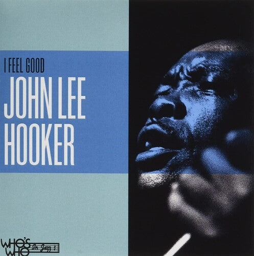 John Lee Hooker - I Feel Good