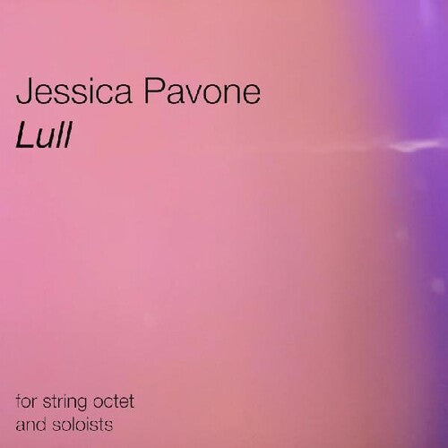 Jessica Pavone - Lull