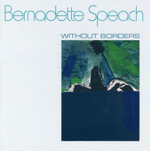 Speach/ Demare/ Lake/ Pugliese/ Bowery Ens - Without Borders: Moto / Pensees / Trajet