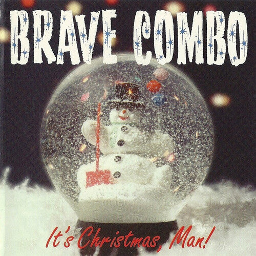 Brave Combo - It's Christmas Man