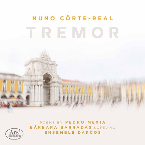 Corte-Real/ Barradas/ Ensemble Darcos - Tremor