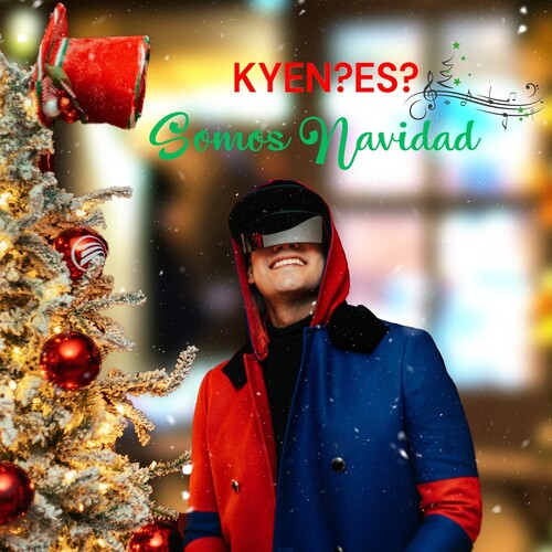 Kyen?es? - Somos Navidad