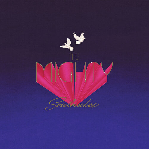 Mighty Soulmates - The Mighty Soulmates
