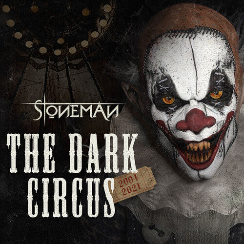 Stoneman - The Dark Circus 2004-2021