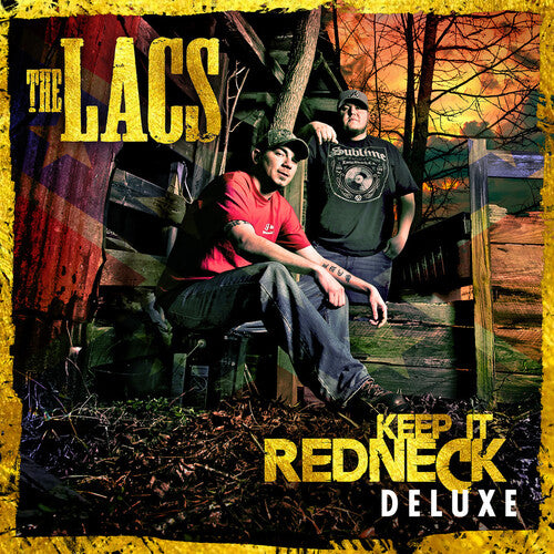 The Lacs - Keep It Redneck: Deluxe