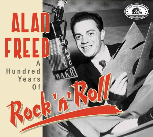 Alan Freed: A Hundred Years of Rock 'N' Roll/ Var - Alan Freed: A Hundred Years Of Rock 'n' Roll (Various Artists)