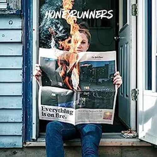 Honeyrunners - Everything Is On Fire