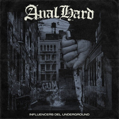 Anal Hard - Influencers Del Ungerground