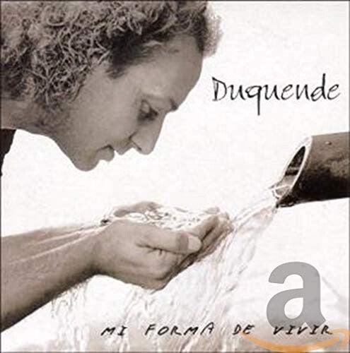 Duquende - Mi Forma De Vivir