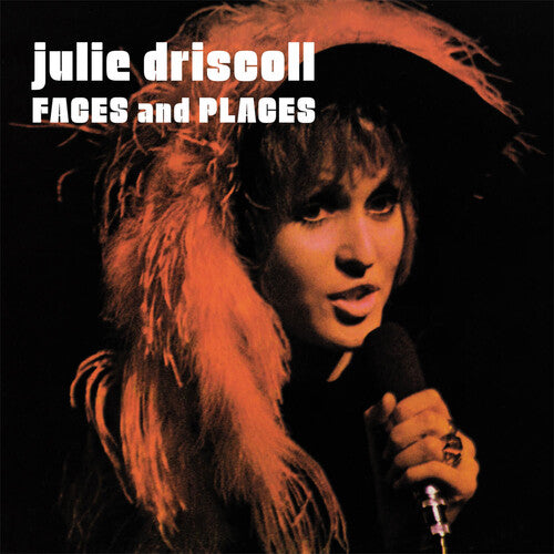 Julie Driscoll - Faces and Places