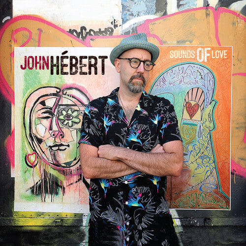 John Hebert - Sounds of Love