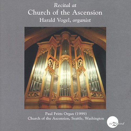 Harald Vogel - Recital at Ascension