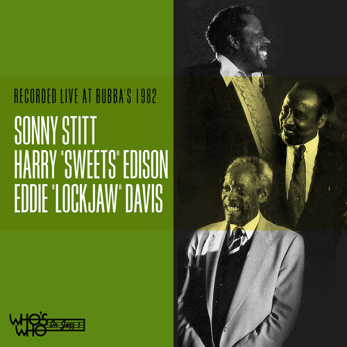Sonny Stitt / Harry Edison - Recorded Live at Bubba's 1982
