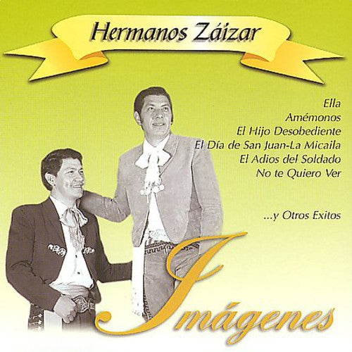 Los Hermanos Zaizar - Imagenes