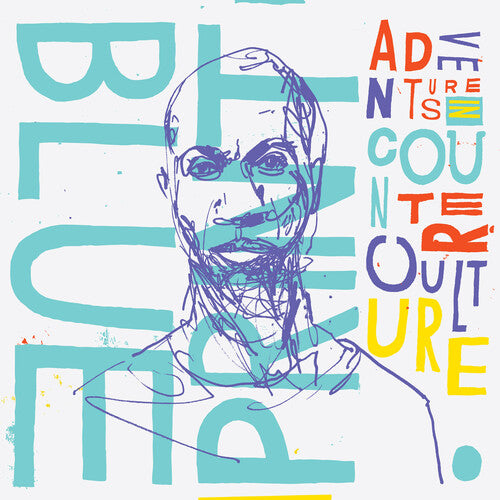 Blueprint - Adventures In Counter Culture (10 Year Anniversary Ed.)