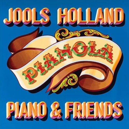 Jools Holland - Pianola: Piano & Friends