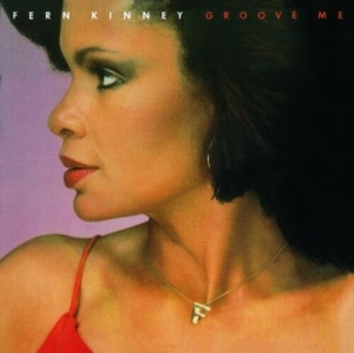 Fern Kinney - Groove Me (incl. 6 bonus tracks)