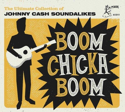 Boom Chicka Boom: The Ultimate Collection/ Var - Boom Chicka Boom: The Ultimate Collection Of Johnny Cash Soundalikes (Various Artists)