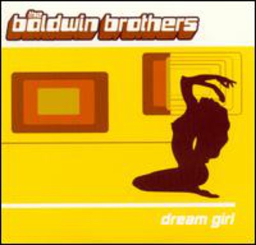 Baldwin Brothers - Dream Girl
