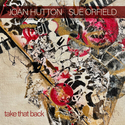 Joan Hutton - Take That Back