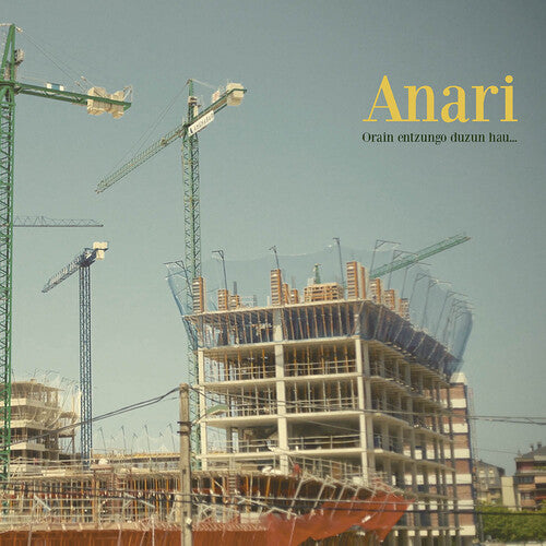 Anari - Orain Entzungo Duzun Hau