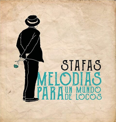 Stafas - Melodias Para Un Mundo De Locos