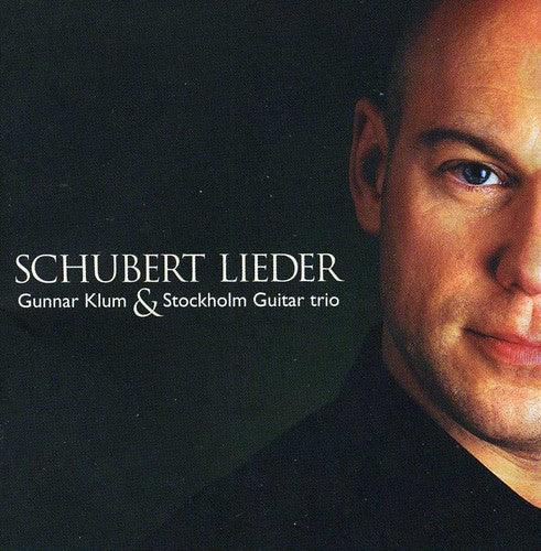 Schubert/ Klum/ Stockholm Guitar Trio - Lieder