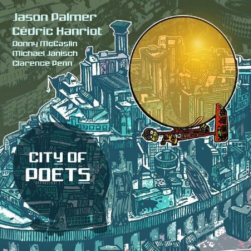 Jason Palmer / Cedric Hanriot - City Of Poets