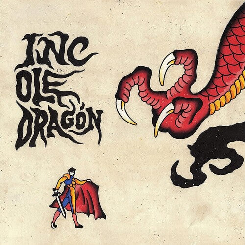 Inc - Ole Dragon