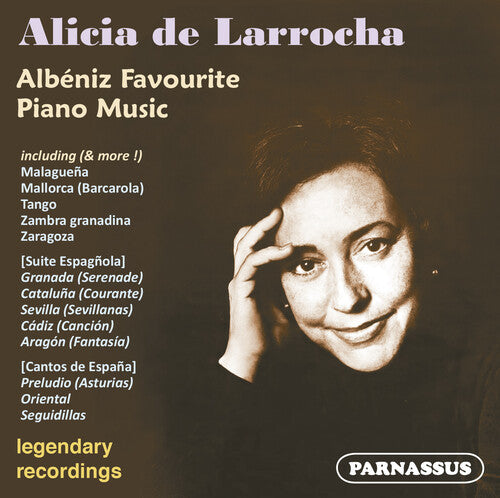 Alicia Larrocha - Alicia de Larrocha plays Albeniz Favourites