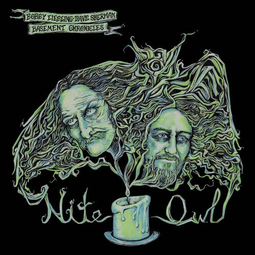 Bobby Liebling / Dave Sherman Basement Chronicles - Basement Chronicles: Nite Owl