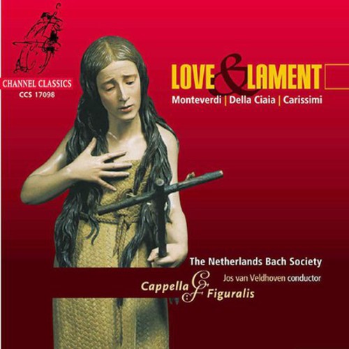 Capella Figuralis/ Van Veldhoven - Love & Lament