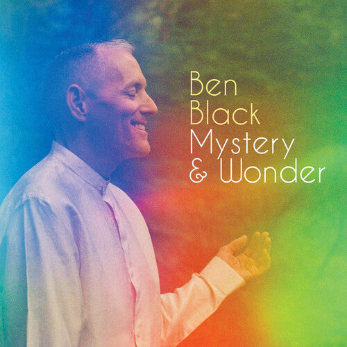 Ben Black - Mystery & Wonder