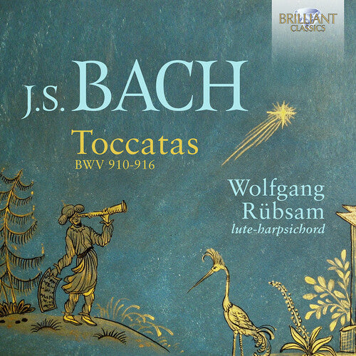 Wolfgang Rubsam - Toccatas BWV 910-916