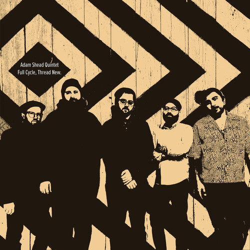 Adam Shead Quintet - Full Cycle, Thread New.