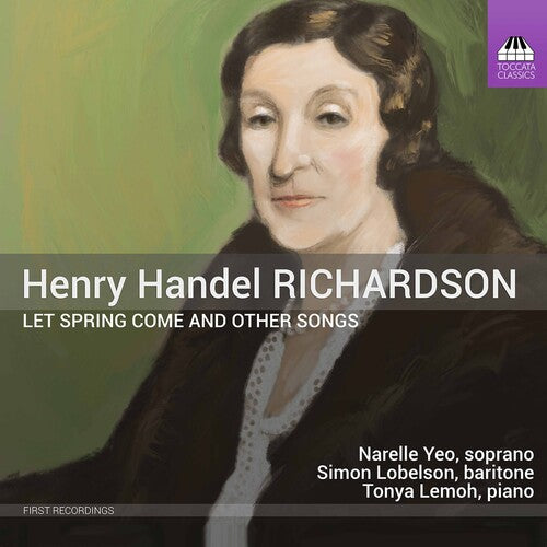 Richardson/ Yeo/ Lemoh - Let Spring Come & Other Songs