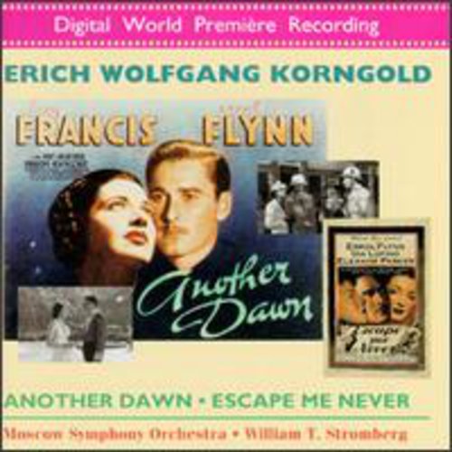 Korngold - Another Dawn/Escape Me Never